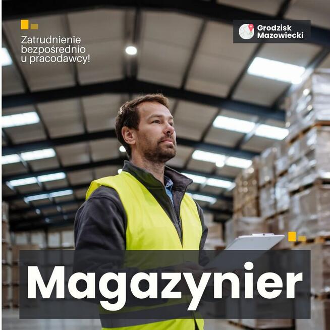 Magazynier z uprawnieniami na wózki - Grodzisk Mazowiecki