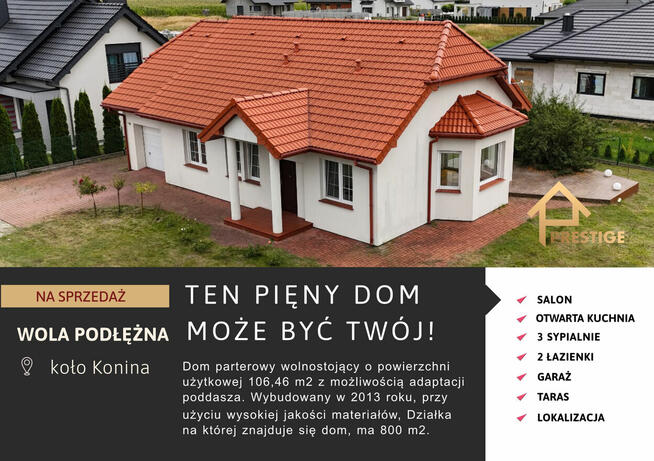 Ten Piękny Dom może być Twój | Konin, Wola Podłężna