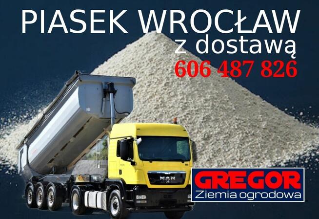 Piasek z dostawą Wrocław 606 487 826