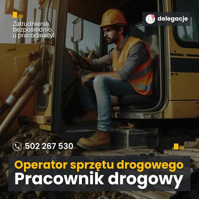 Operator walca, układarki, rozściełacza, delegacje