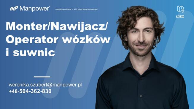 Monter/Nawijacz/Operator wózków i suwnic