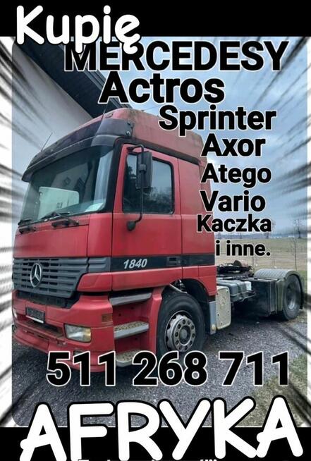 Skup aut Mercedesów Mercedes Sprinter Kaczka Actros Atego