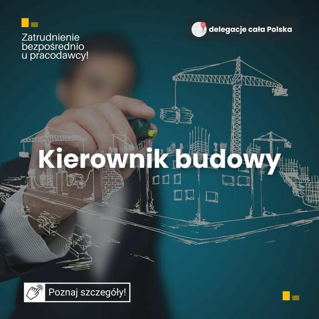 Kierownik budowy - delegacje