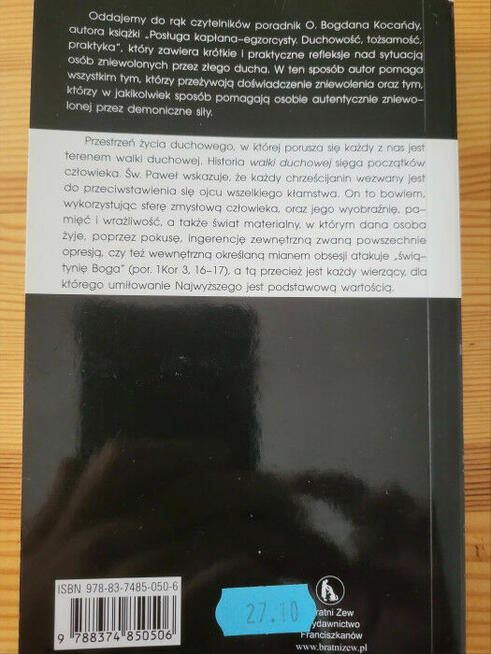 Jak pomagać cierpiącym z powodu działania złych duchów.