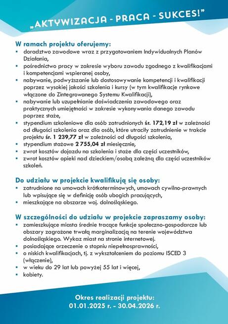 Udziału w projekcie „Aktywizacja - Praca - Sukces!”