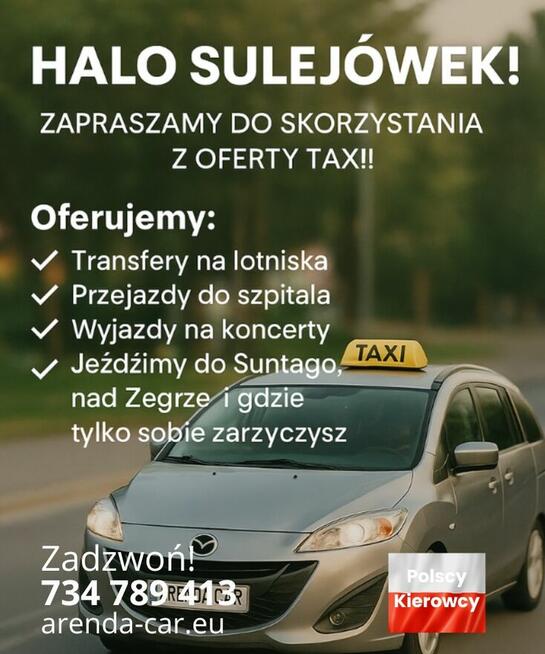 Arenda Car Taxi SULEJÓWEK – zawsze na czas!