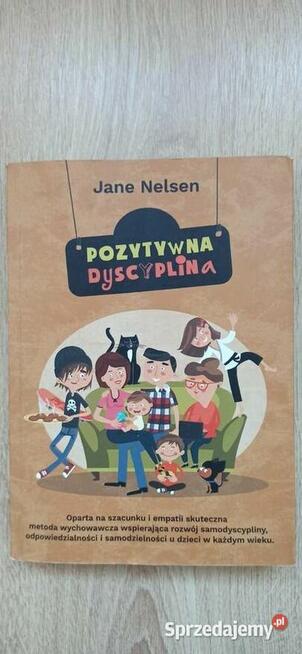 Pozytywna dyscyplina - Jane Nelson