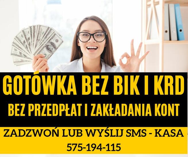 Pożyczka bez BIKu do 30tys! Kasa na koncie w 24 godziny !
