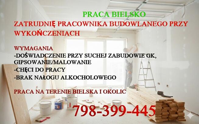 Pracownik budowlany sucha zabudowa Bielsko Szczyrk od zaraz.
