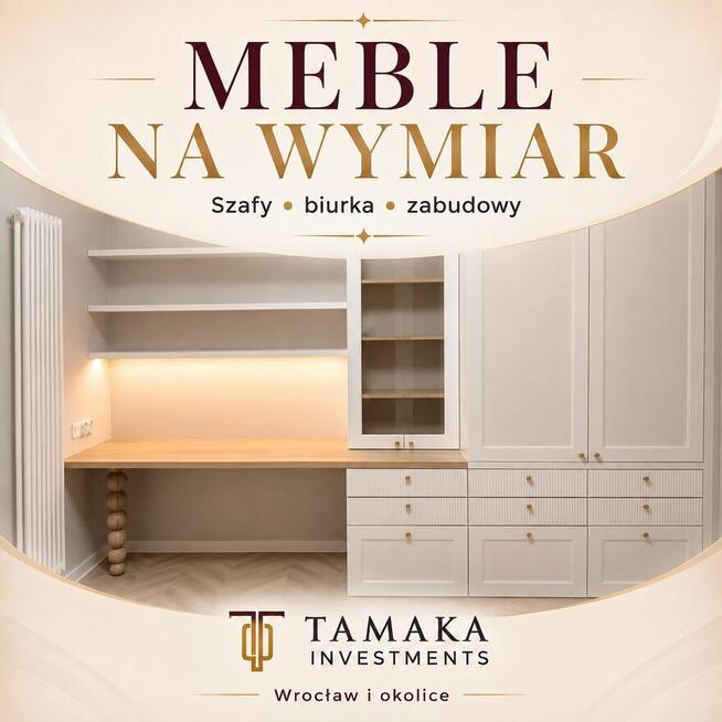 TAMAKA INVESTMENTS – REMONTY I MEBLE NA WYMIAR | WROCŁAW