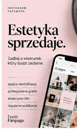 Prowadzenie Facebooka i Instagrama dla firm | rolki, grafiki