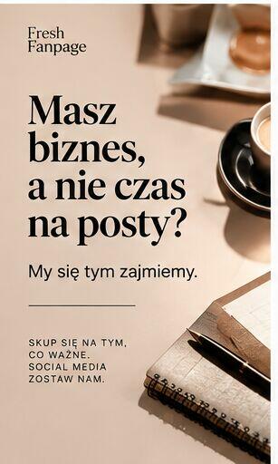 Prowadzenie Facebooka i Instagrama dla firm | rolki, grafiki