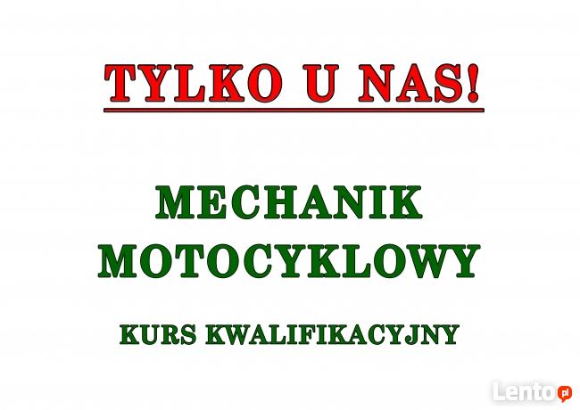 Mechanik Motocyklowy-Kurs Zawodowy TYLKO U NAS!