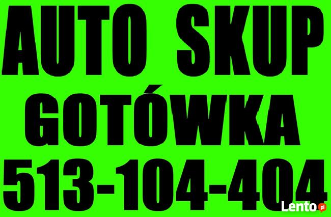 Skup Aut Tczew Starogard Gdański 513104404 Całe PomorskiE