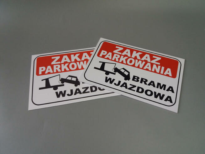 TABLICZKA ZNAK ZAKAZ PARKOWANIA BRAMA WJAZDOWA