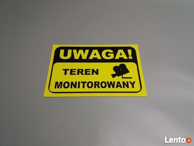 TABLICZKA ZNAK UWAGA - TEREN MONITOROWANY