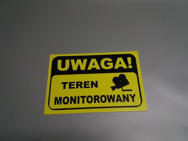 TABLICZKA ZNAK UWAGA - TEREN MONITOROWANY