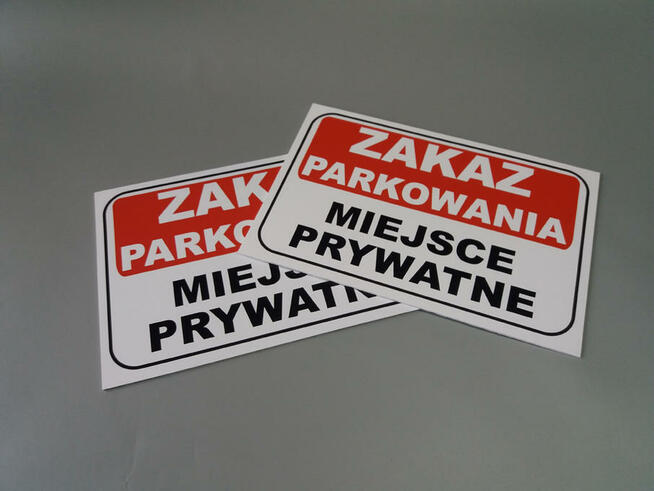 TABLICZKA ZNAK ZAKAZ PARKOWANIA MIEJSCE PRYWATNE