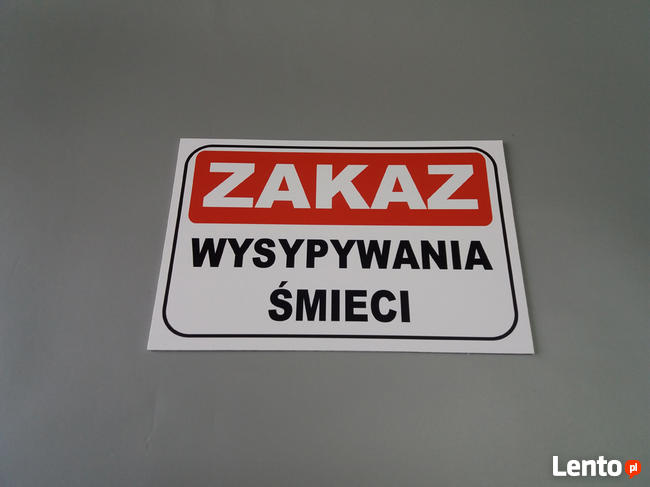 TABLICZKA ZNAK - ZAKAZ WYSYPYWANIA ŚMIECI