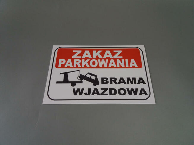 TABLICZKA ZNAK ZAKAZ PARKOWANIA BRAMA WJAZDOWA
