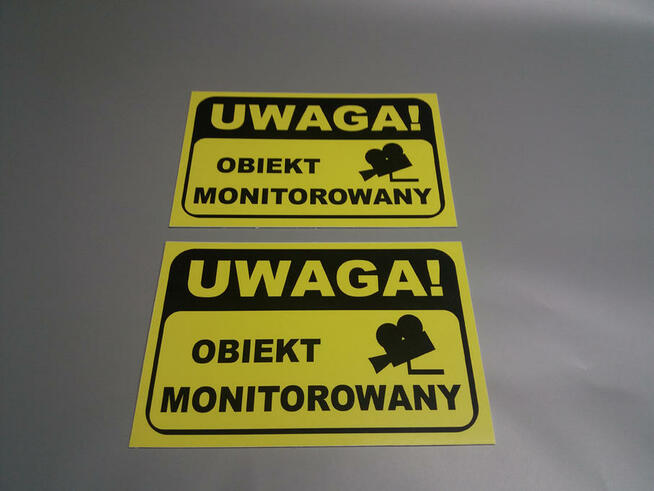 TABLICZKA ZNAK UWAGA - OBIEKT MONITOROWANY