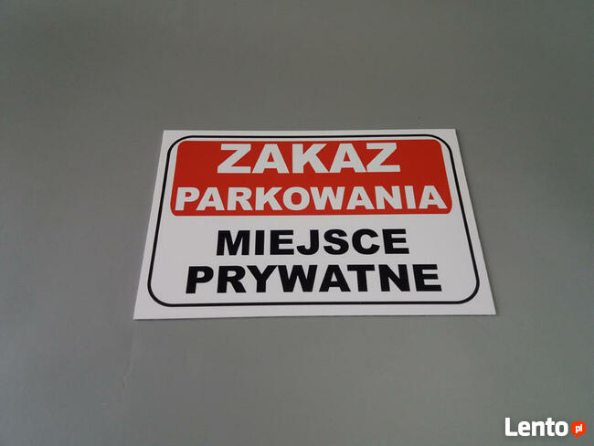 TABLICZKA ZNAK ZAKAZ PARKOWANIA MIEJSCE PRYWATNE