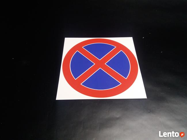 ZNAK TABLICA ZAKAZ ZATRZYMYWANIA