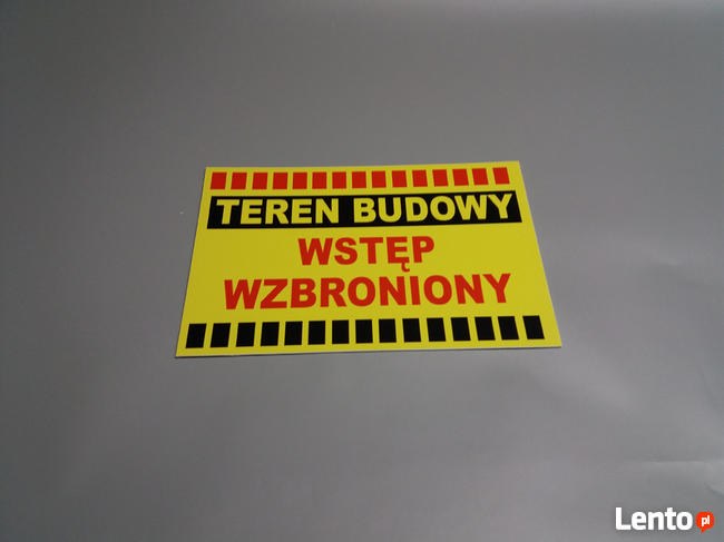 TABLICZKA ZNAK TEREN BUDOWY - WSTĘP WZBRONIONY