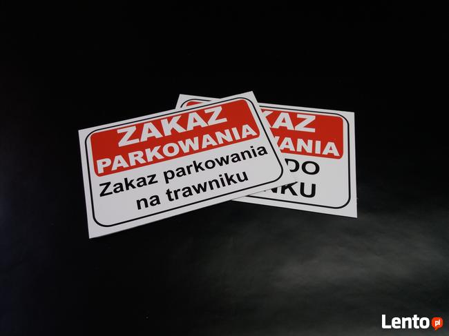 TABLICZKA ZNAK - ZAKAZ PARKOWANIA TWOJA TREŚĆ