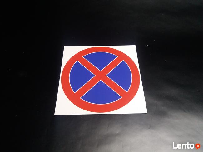 ZNAK TABLICA ZAKAZ ZATRZYMYWANIA