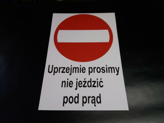 TABLICZKA ZNAK ZAKAZ WJAZDU TWOJA TREŚĆ