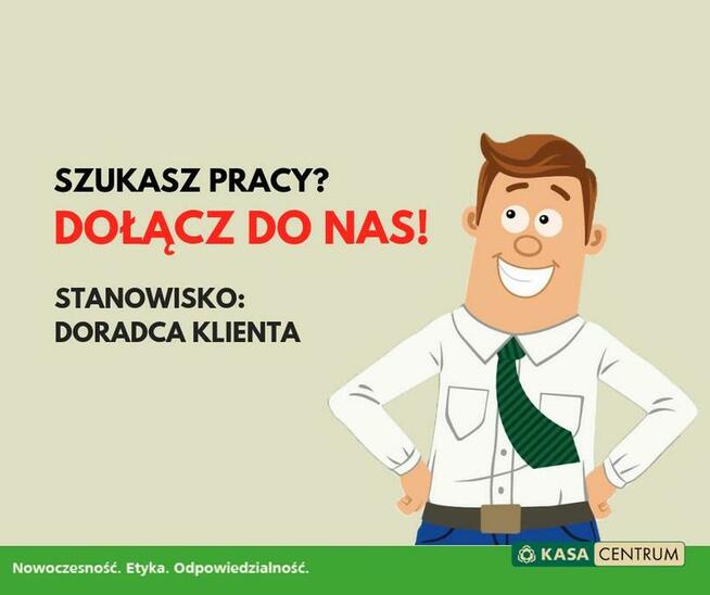Opiekun Klienta Kasa Centrum