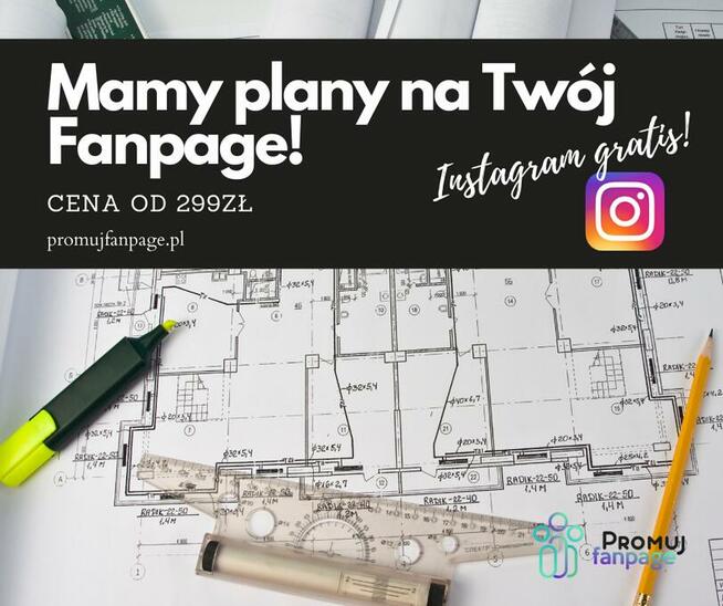 Prowadzenie profilu Fanpage, reklama firmy na Facebooku,