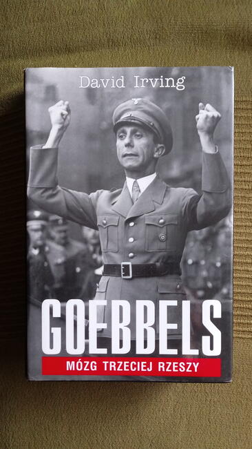 Goebbels Mózg Trzeciej Rzeszy/Wojna Goebbelsa/ Irving