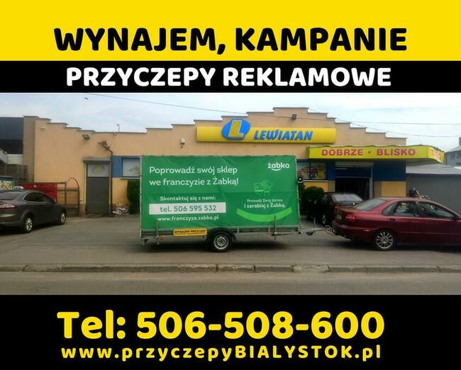 Reklama mobilna przyczepa reklamowa Białystok Podlasie wynaj