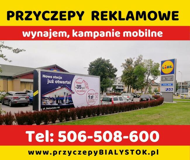 Reklama mobilna przyczepa reklamowa Białystok Podlasie wynaj