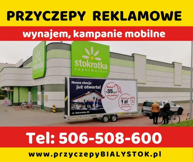 Reklama mobilna przyczepa reklamowa Białystok Podlasie wynaj