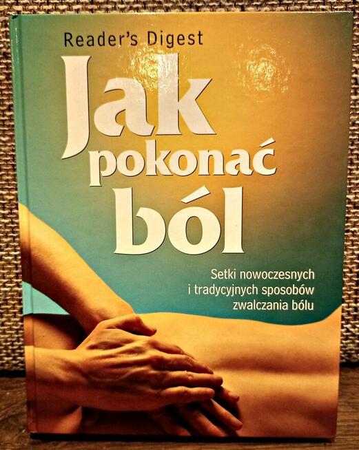 Poradnik - Jak pokonać ból (zdrowie)