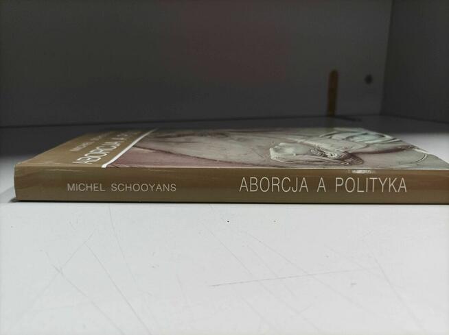 Aborcja a polityka - Michel Schooyans