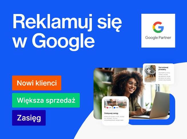 Kampanie Google ADS reklama marketing (Oficjalny partner)