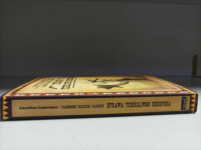 Sprawa tchórzliwego dezertera - Caroline Lawrence