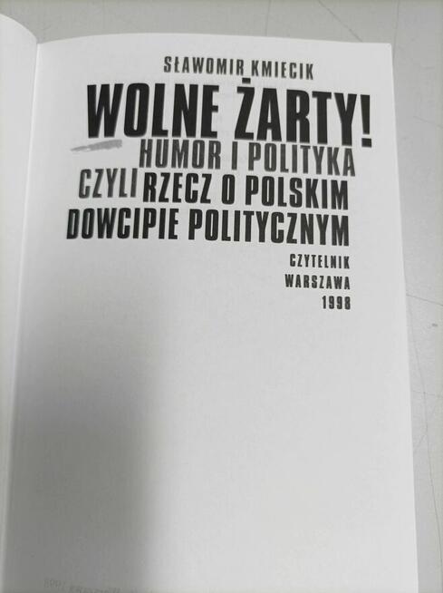 Wolne żarty! Humor i polityka - Sławomir Kmiecik
