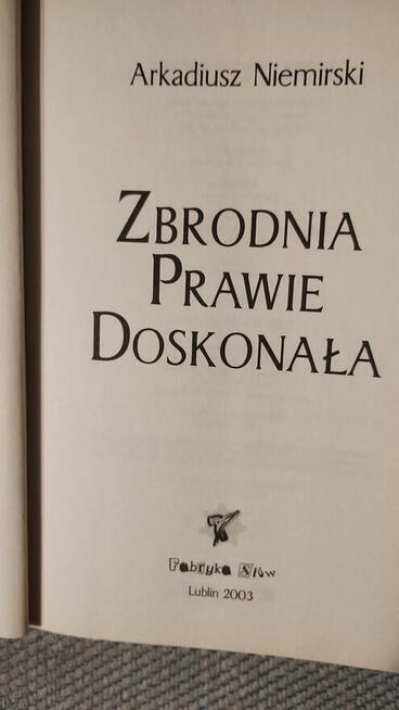 Książka kryminał - Arkadiusz Niemirski - Zbrodnia prawie d