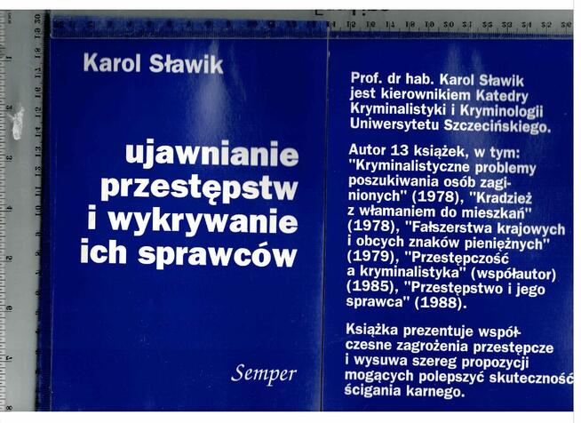 Ujawnianie przestępstw i wykrywanie ich sprawców – K. Sławik