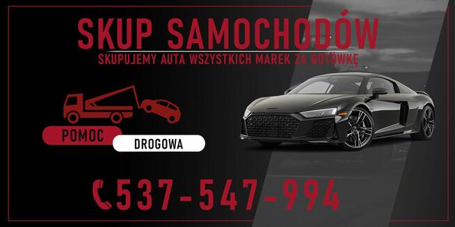 POMOC DROGOWA / TRANSPORT! Skup -Aut -> 537 -- 547 -- 994