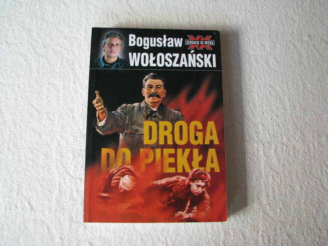 Droga do piekła Stalin 1941-1945 B. Wołoszański Sensacje XXw