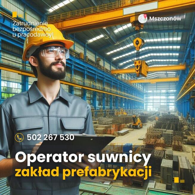 Operator suwnicy - zakład prefabrykacji
