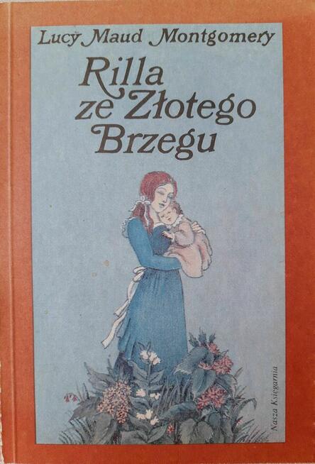 Książka Rilla ze złotego brzegu Lucy Maud Montgomery