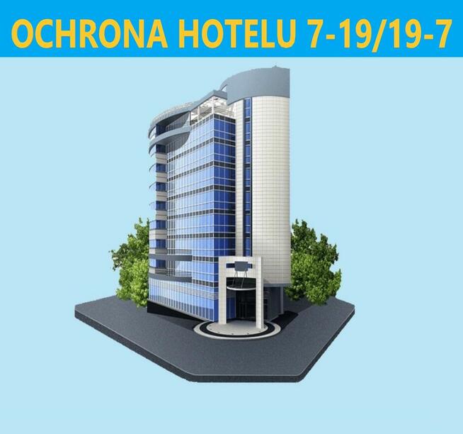 Ochrona hotelu w centrum Warszawy, 7.00-19.00/19.00-7.00