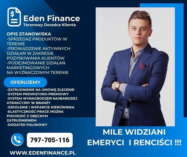 Terenowy Doradca Klienta w firmie Pożyczkowej. Eden Finance